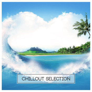Various Artists - Chillout Selection