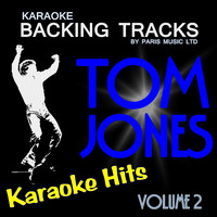 Paris Music - Karaoke Hits Tom Jones, Vol. 2