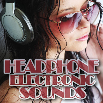 Various Artists - Headphone Electronic Sounds