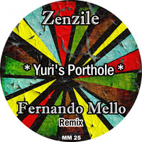 Zenzile - Yuri's Porthole (Fernando Mello Remix)