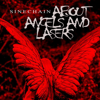 Sinechain - About Angels and Lasers