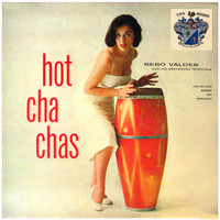 Bebo Valdes - Hot Cha Chas