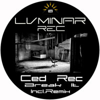 Ced.Rec - Break It