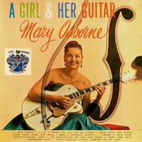 Mary Osborne - A Girl and Her Guitar