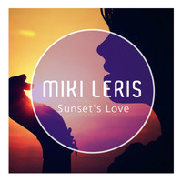 Miki Leris - Sunset's Love EP