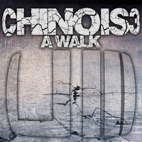 Ch!nois3 - A Walk