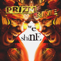 Prizm Prime - We Shine