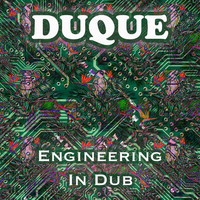 Duque - Engineering In Dub