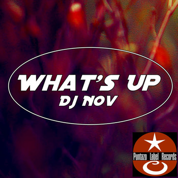 DJ Nov - What's Up