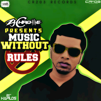 Various Artists - ZJ Chrome Presents Music Without Rules