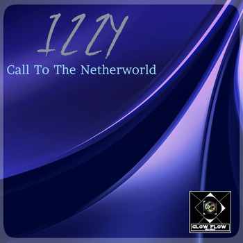 Izzy - Call To The Netherworld