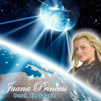 Juana Princess - Durch die Galaxie