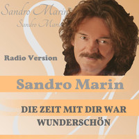 Sandro Marin - Die Zeit mit dir war wunderschön (Radio Version)
