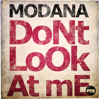 Modana - Don't Look at Me