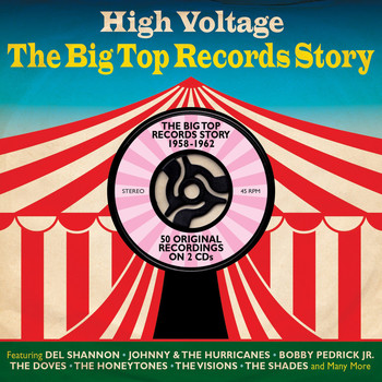 Various Artists - High Voltage The Big Top Records Story 1958-1962