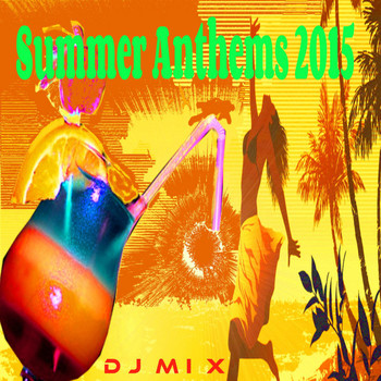 Various Artists - Summer Anthems 2015