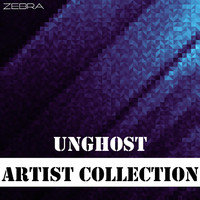 Unghost - Artist Collection: Unghost