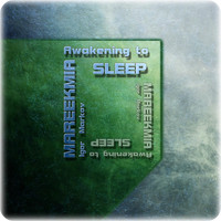 Mareekmia - Awakening to Sleep