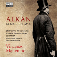 Vincenzo Maltempo - Alkan: Genius-Enigma