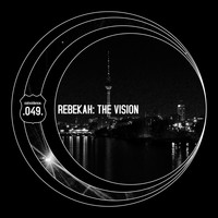 Rebekah - The Vision