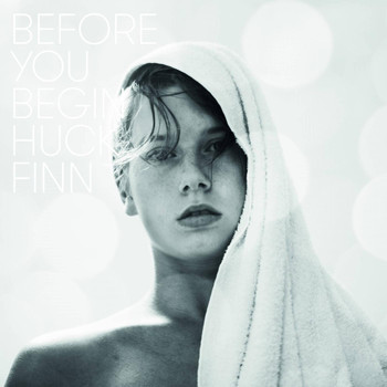 Huck Finn - Before You Begin