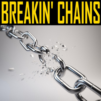 Various Artists - Breakin' Chains