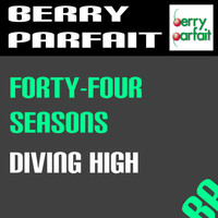 Forty-Four Seasons - Diving High