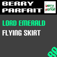 Lord Emerald - Flying Skirt