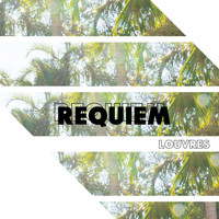 Requiem - Louvres