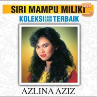 Azlina Aziz - Koleksi Lagu Lagu Terbaik
