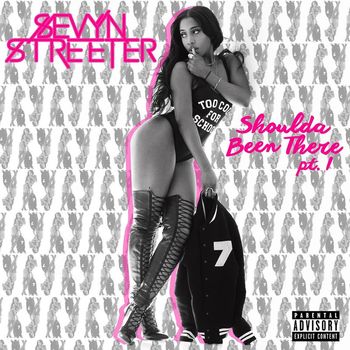 Sevyn Streeter - Shoulda Been There Pt. 1 (Explicit)