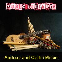Orthodox Celts - Music Cultures - Andean Music