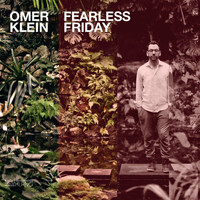 Omer Klein - Fearless Friday