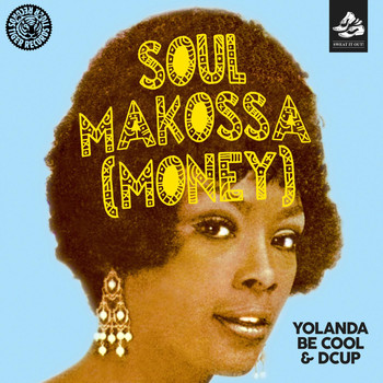 Yolanda Be Cool & DCUP - Soul Makossa (Money)