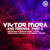 Viktor Mora - Viktor Mora & Friends, Pt. 2 EP