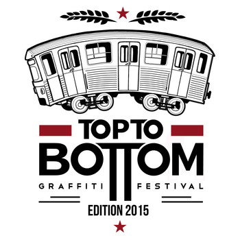 Various Artists - Top to Bottom, Graffiti Festival édition 2015