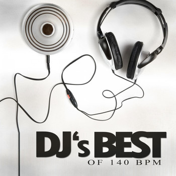 Various Artists - DJ's Best of 140 Bpm