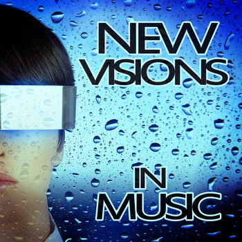 Various Artists - New Visions in Music