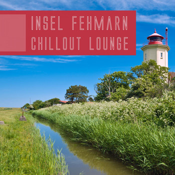Various Artists - Insel Fehmarn Chillout Lounge