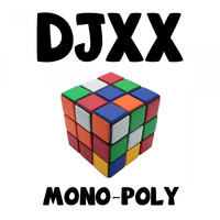 Djxx - Mono-Poly