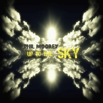 Philmoorey - Up to the Sky
