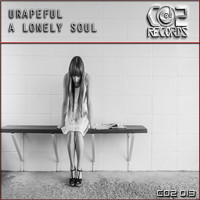 Urapeful - A Lonely Soul