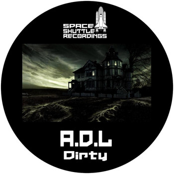 A.D.L - Dirty