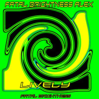 Fatal Brightness Alex - Lively
