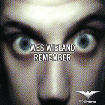 Wes Wieland - Remember