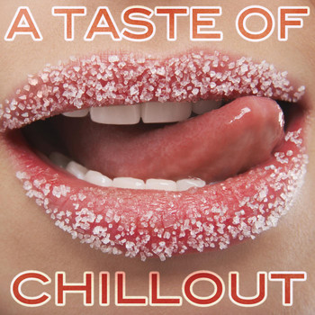 Various Artists - A Taste of Chillout