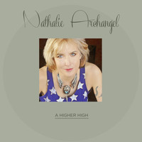 Nathalie Archangel - A Higher High