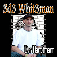 Ede Whiteman - Der Hauptmann