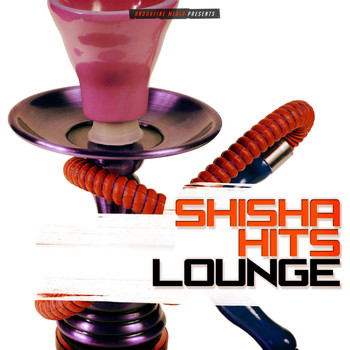 Various Artists - Shisha Hits Lounge