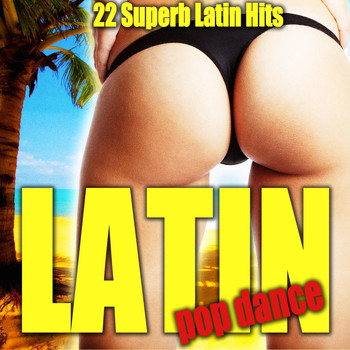 Various Artists - Latin Pop Dance (22 Superb Latin Hits)
